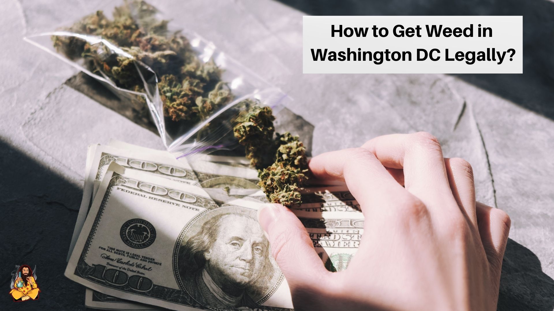 Get Weed in Washington DC Legally